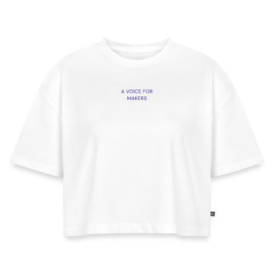 A Voice for Makers Women's Oversized Organic Cropped Tee - white