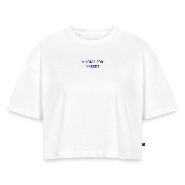 A Voice for Makers Women's Oversized Organic Cropped Tee - white