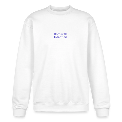 Born With Intention Crewneck Sweatshirt - white
