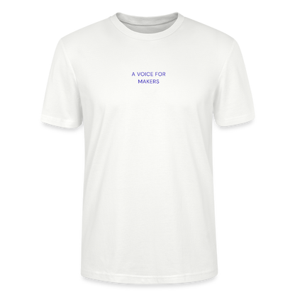 A Voice for Makers Stanley/Stella Crafter Unisex Organic T-Shirt - white