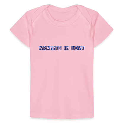 Wrapped in Love – Baby Organic Cotton T-Shirt - light pink