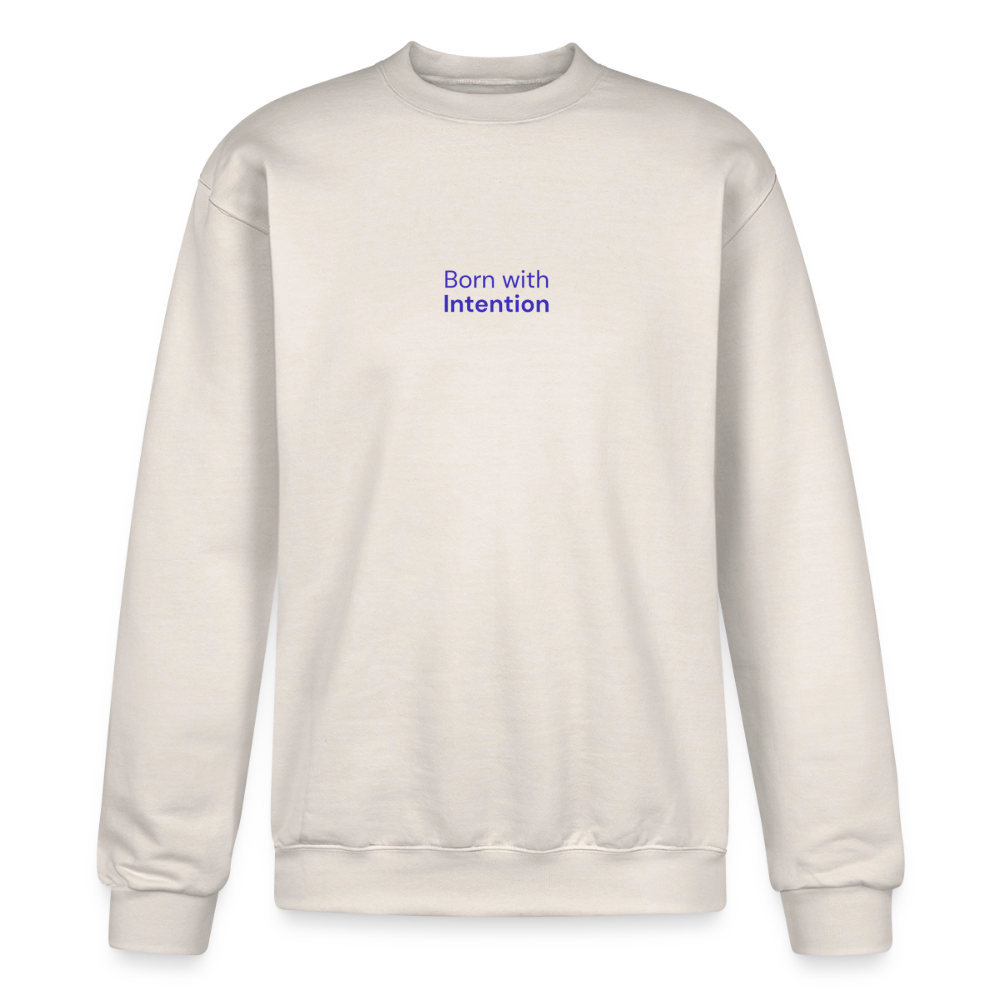 Born With Intention Crewneck Sweatshirt - Sand
