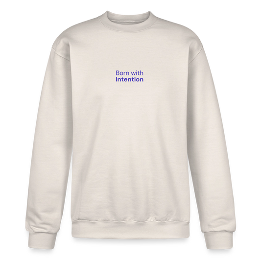 Born With Intention Crewneck Sweatshirt - Sand