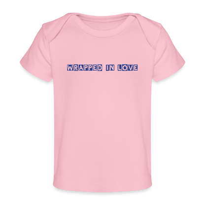 Wrapped in Love – Baby Organic Cotton T-Shirt - light pink