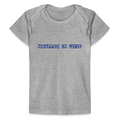 Wrapped in Love – Baby Organic Cotton T-Shirt - heather grey