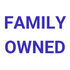 Family Owned